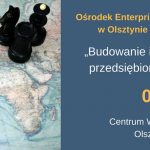 Szkolenie: „Budowanie i rozwój strategii eksportowej przedsiębiorstwa – aspekty praktyczne”, 7 grudnia 2017, Olsztyn