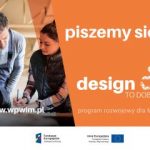 „Design to dobre dla MŚP” – spotkania rekrutacyjne w Lublinie, Olsztynie i Białymstoku, czerwiec 2018