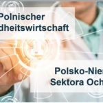 „Polsko – Niemiecki Dzień Sektora Ochrony zdrowia” – konferencja i spotkania b2b online, 11 lutego 2021