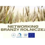 Spotkanie networkingowe: „Porozmawiajmy o trendach w branży rolniczej” 24.11.2022, Olsztyn