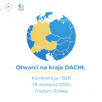 Ruszyły zapisy na rozmowy b2b w Olsztynie – Otwarci na kraje DACHL