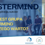 Jak Mastermind może zmienić Twój biznes?